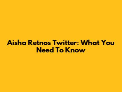 Aisha Retno's Twitter: What You Need To Know