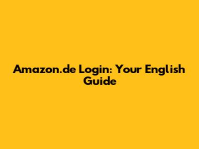 Amazon.de Login: Your English Guide
