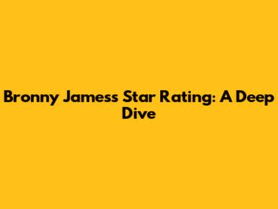 Bronny James's Star Rating: A Deep Dive