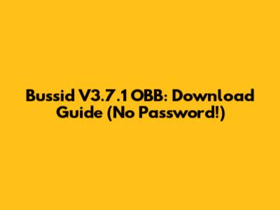 Bussid V3.7.1 OBB: Download Guide (No Password!)