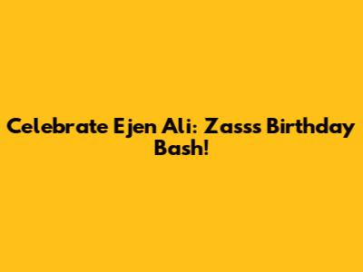 Celebrate Ejen Ali: Zass's Birthday Bash!