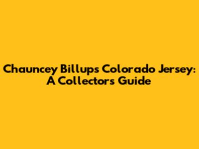 Chauncey Billups Colorado Jersey: A Collector's Guide