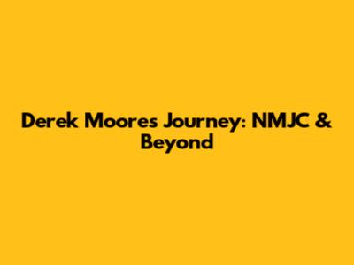 Derek Moore's Journey: NMJC & Beyond