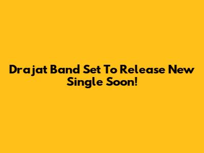 Drajat Band Set To Release New Single Soon!