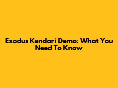 Exodus Kendari Demo: What You Need To Know