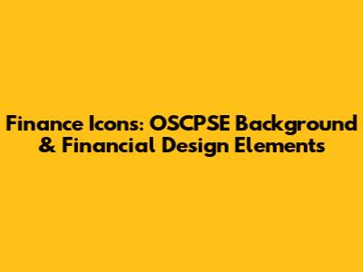 Finance Icons: OSCPSE Background & Financial Design Elements