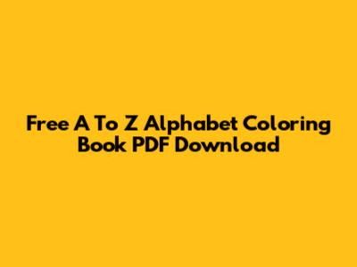 Free A To Z Alphabet Coloring Book PDF Download