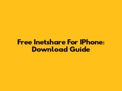 Free Inetshare For IPhone: Download Guide