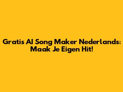 Gratis AI Song Maker Nederlands: Maak Je Eigen Hit!