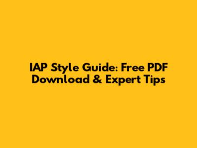 IAP Style Guide: Free PDF Download & Expert Tips