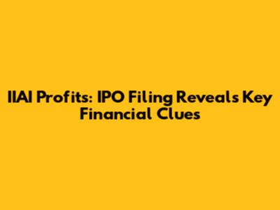 IIAI Profits: IPO Filing Reveals Key Financial Clues