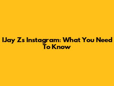IJay Z's Instagram: What You Need To Know