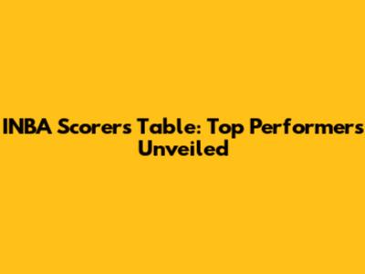 INBA Scorers Table: Top Performers Unveiled