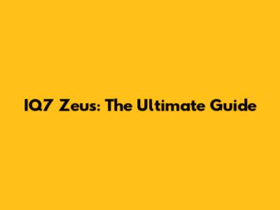 IQ7 Zeus: The Ultimate Guide