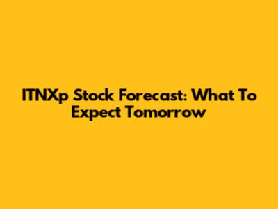 ITNXp Stock Forecast: What To Expect Tomorrow