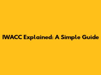IWACC Explained: A Simple Guide