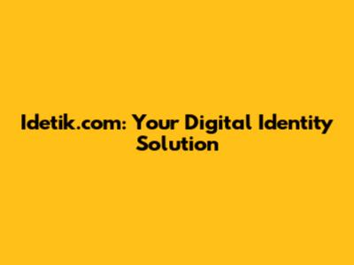 Idetik.com: Your Digital Identity Solution