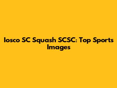 Iosco SC Squash SCSC: Top Sports Images