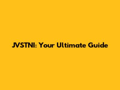 JVSTNI: Your Ultimate Guide