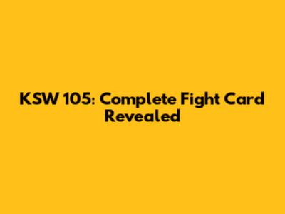 KSW 105: Complete Fight Card Revealed