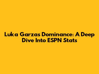 Luka Garza's Dominance: A Deep Dive Into ESPN Stats