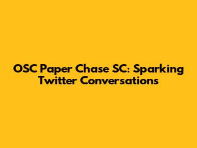 OSC Paper Chase SC: Sparking Twitter Conversations