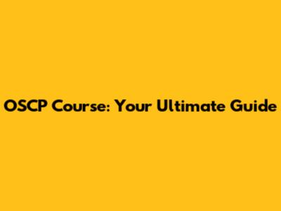 OSCP Course: Your Ultimate Guide