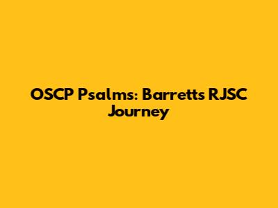 OSCP Psalms: Barrett's RJSC Journey