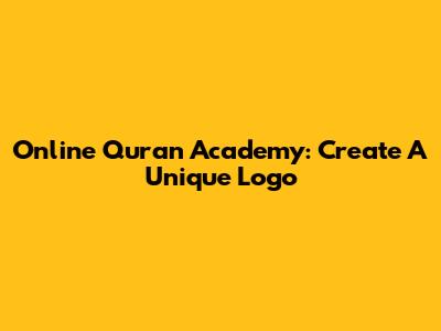 Online Quran Academy: Create A Unique Logo