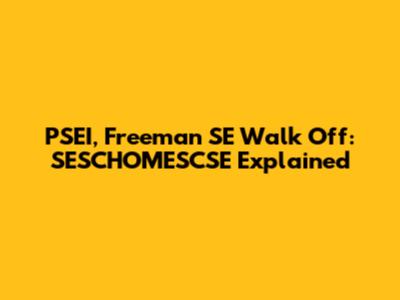 PSEI, Freeman SE Walk Off: SESCHOMESCSE Explained