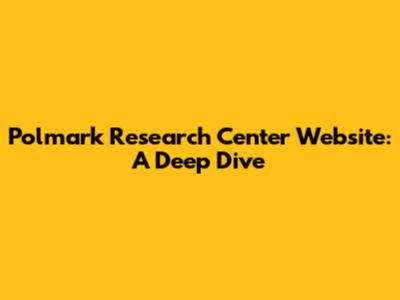 Polmark Research Center Website: A Deep Dive