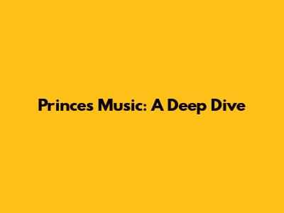 Prince's Music: A Deep Dive