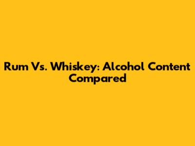 Rum Vs. Whiskey: Alcohol Content Compared