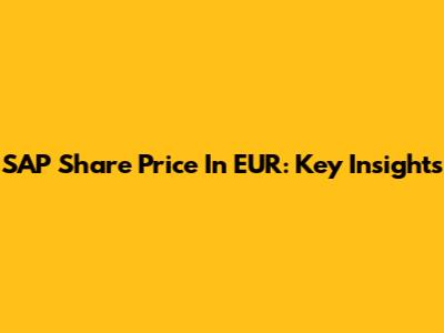 SAP Share Price In EUR: Key Insights
