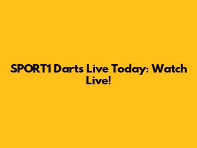 SPORT1 Darts Live Today: Watch Live!