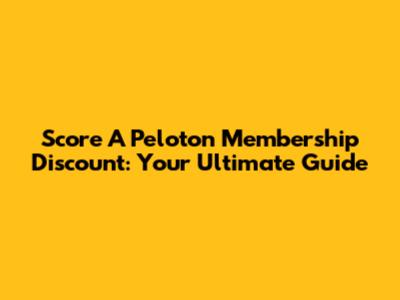 Score A Peloton Membership Discount: Your Ultimate Guide