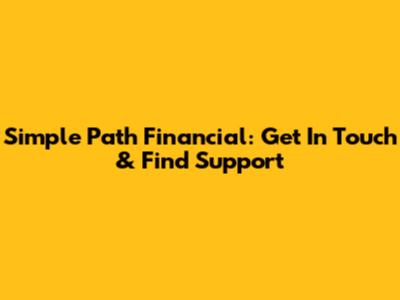 Simple Path Financial: Get In Touch & Find Support