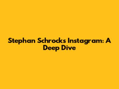 Stephan Schrock's Instagram: A Deep Dive