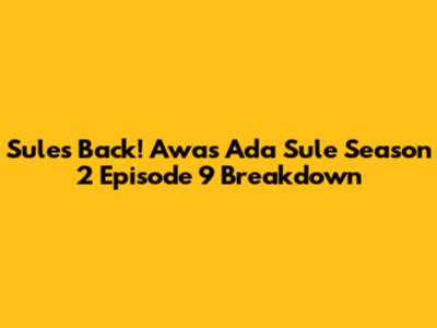 Sule's Back! Awas Ada Sule Season 2 Episode 9 Breakdown