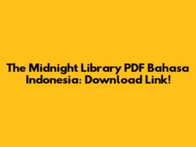 The Midnight Library PDF Bahasa Indonesia: Download Link!
