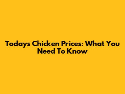 Today's Chicken Prices: What You Need To Know