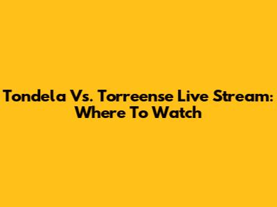 Tondela Vs. Torreense Live Stream: Where To Watch