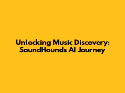 Unlocking Music Discovery: SoundHound's AI Journey